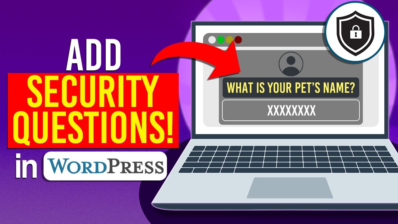 How to Add Security Questions to Your WordPress Login