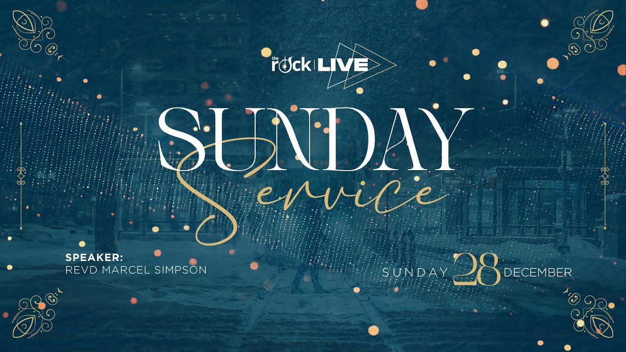 The Rock LIVE - Sunday 28th December 2025 | Rev Marcel Simpson