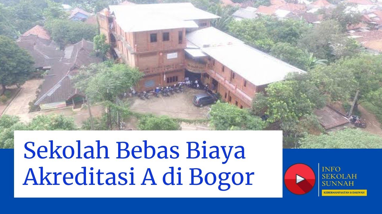 Review Sekolah Salaf Bebas Biaya,Akreditasi A diBogor #Ppdb