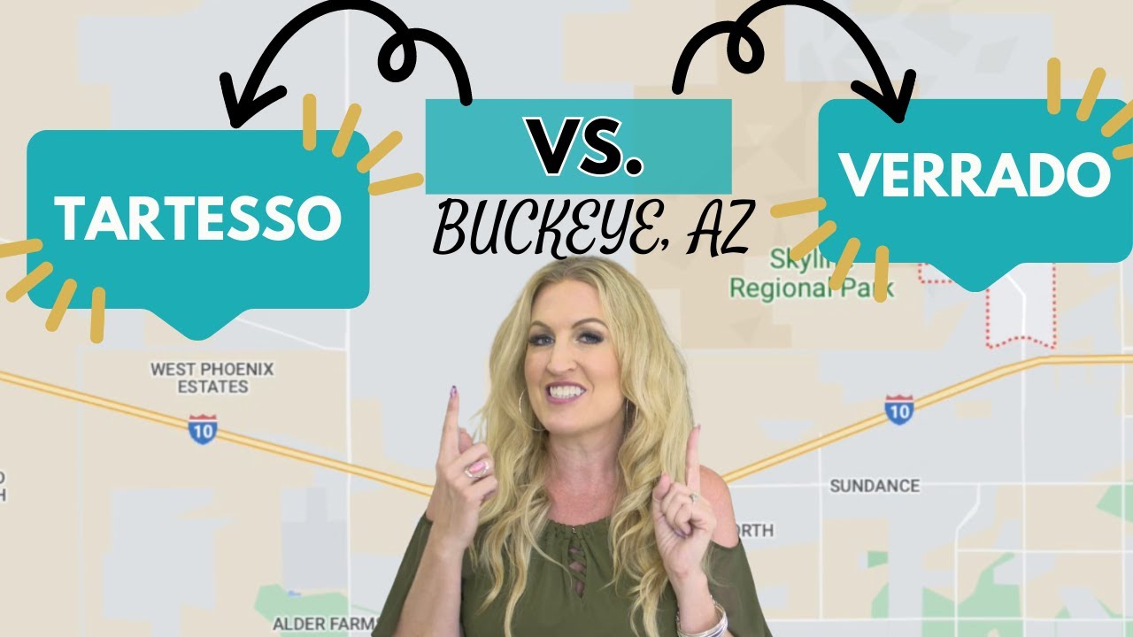 Tartesso Vs. Verrado | Community Comparison| Living in Buckeye, AZ