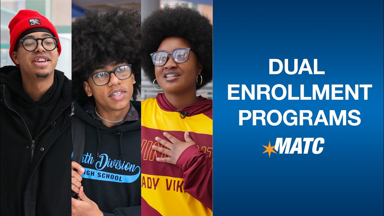 MATC's Dual Enrollment programs offer high school students a chance to get ahead!