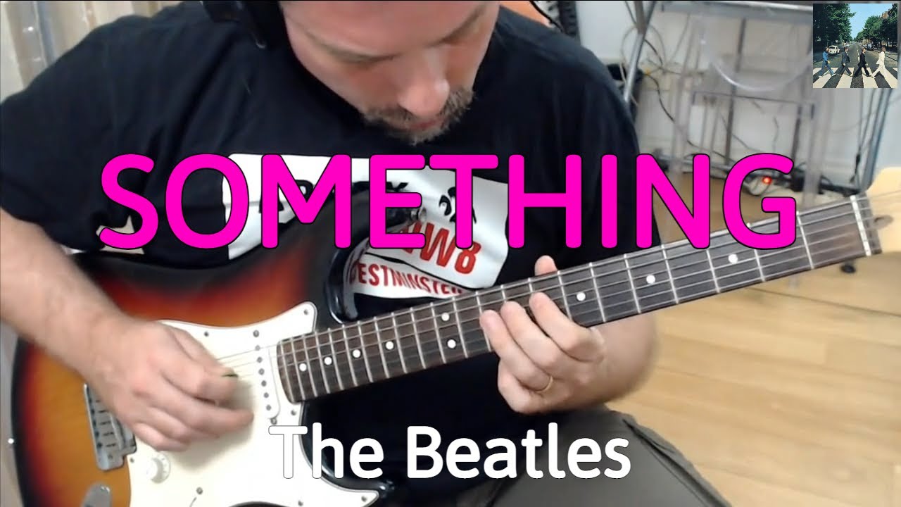 Beatles - Something (Guitar Cover by Luca Pilia)