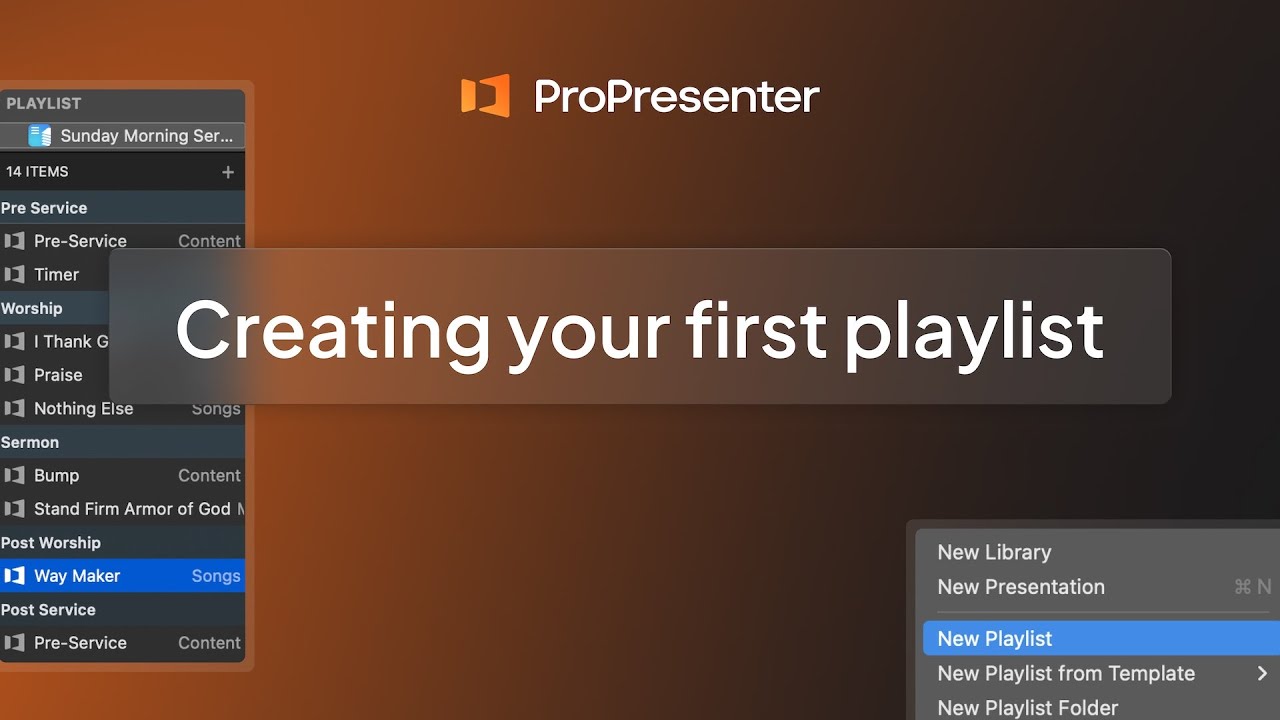 ProPresenter-  Creating First Playlist