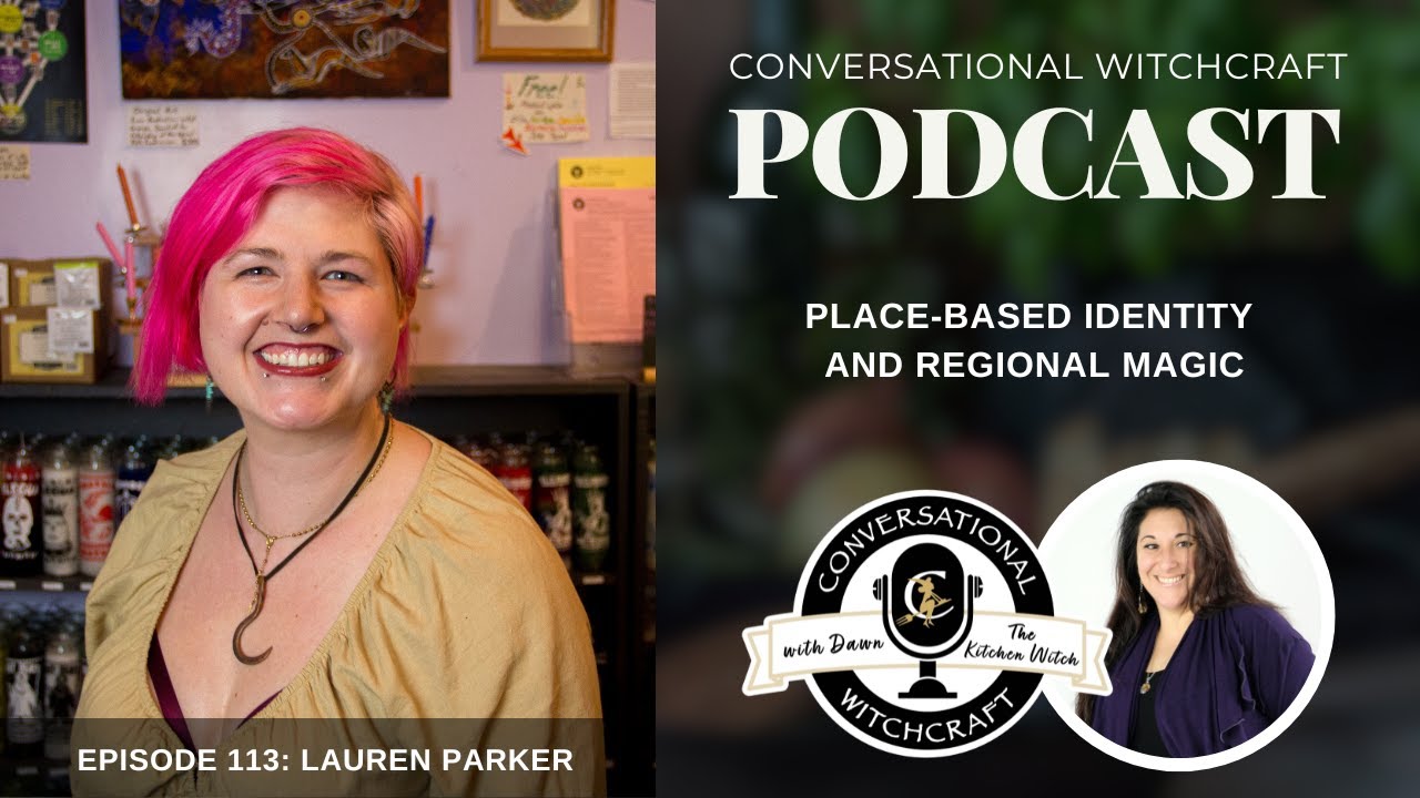 Place-Based Identity and Regional Magic