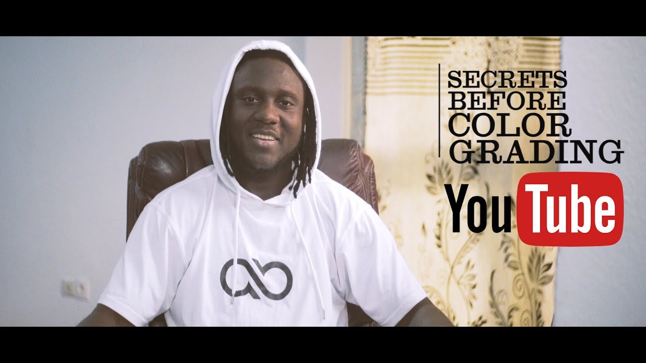 Secrets Before Color Grading 