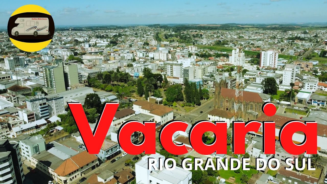 VACARIA RS | MELHOR CIDADE DO RIO GRANDE DO SUL? | RS COM O GALILEU MOTORHOME Parte 103.