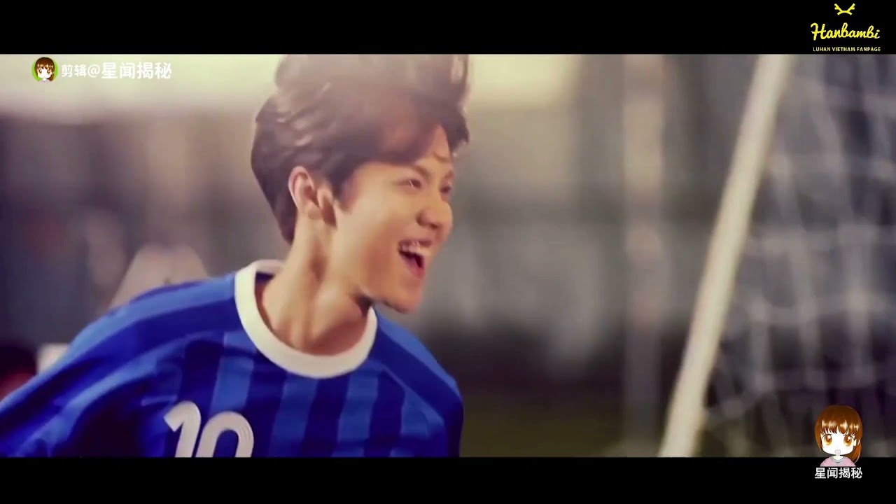 [VIETSUB] LuHan - All love with Football ⚽️