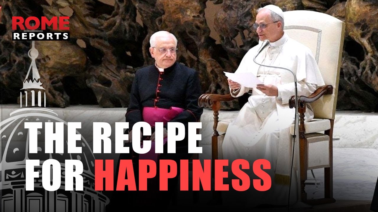 POPE LEO XIV REVEALS ‘the RECIPE for a happy life’ in his latest General Audience