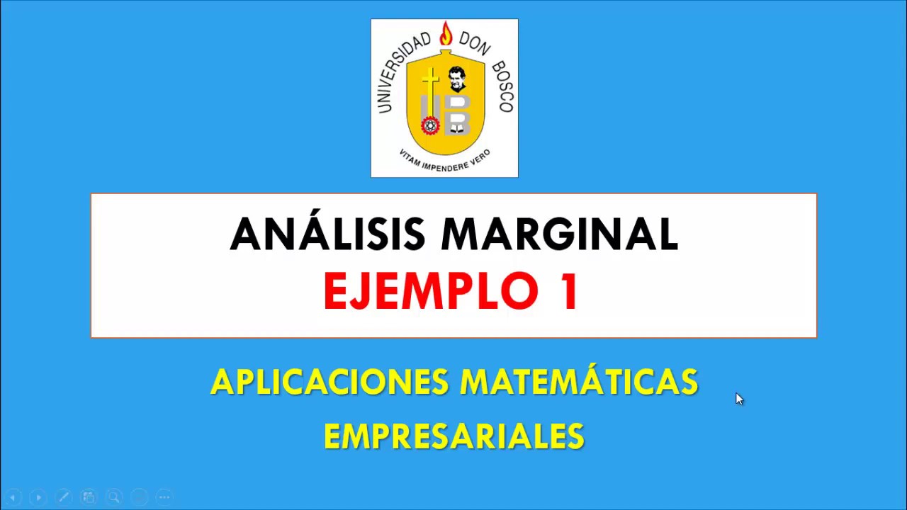 Ejemplo 1 Análisis Marginal