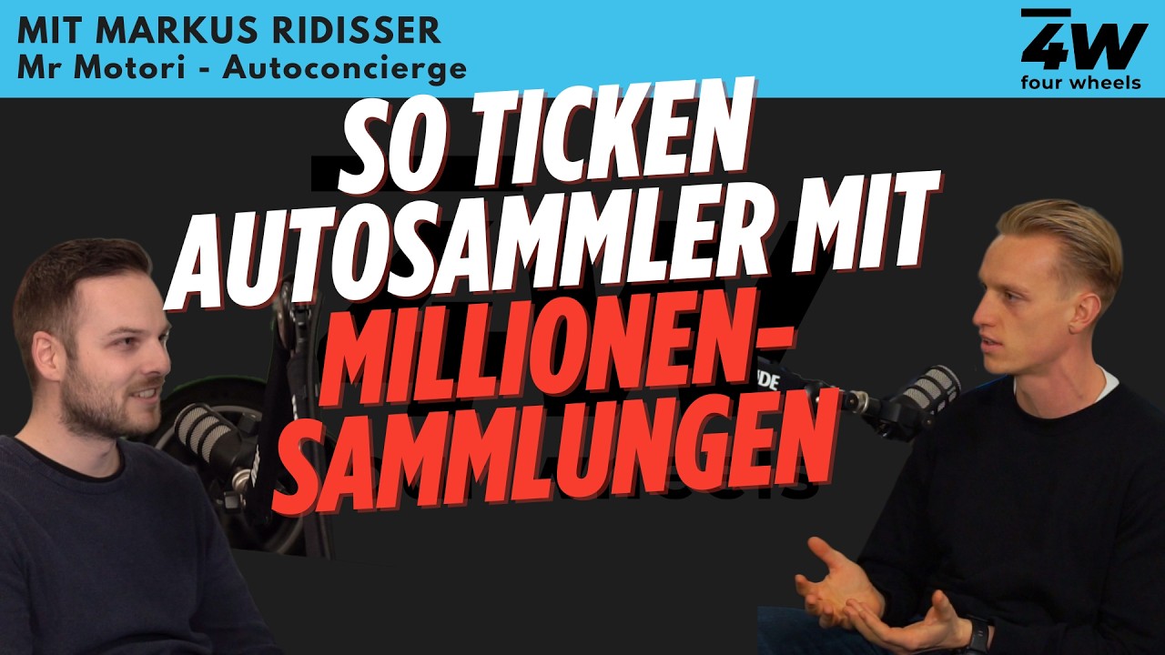 065 -  So managt Markus Ridisser die exklusivsten Fahrzeuge der Welt - four wheels Podcast