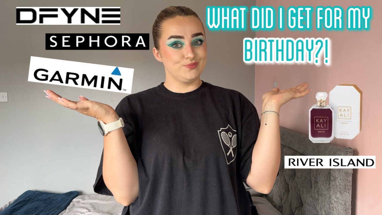 WHAT DID I GET FOR MY BIRTHDAY?!