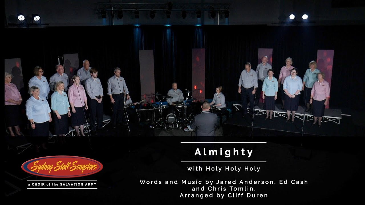 Almighty (with Holy, Holy, Holy) | Sydney Staff Songsters