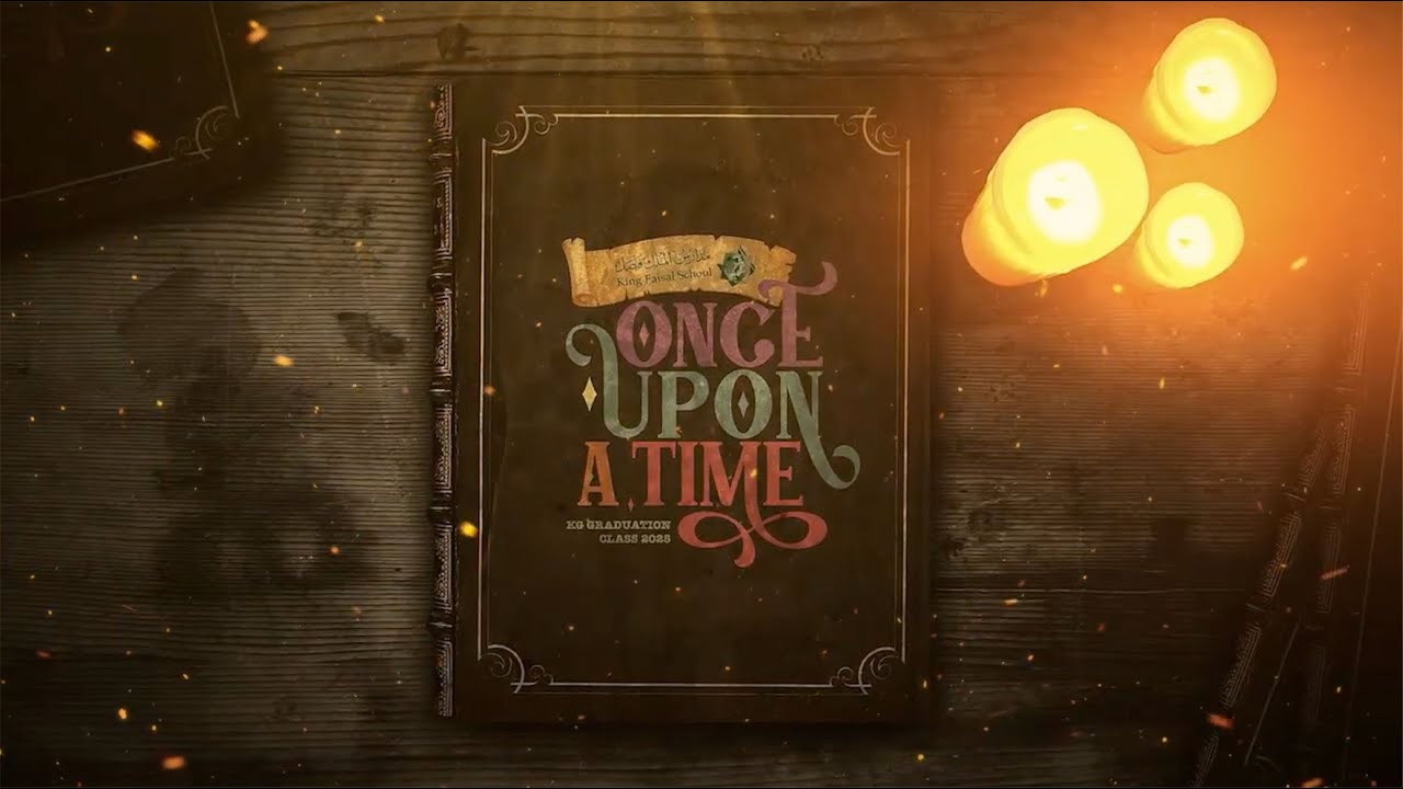 ONCE UPON A TIME | KG GRADUATION CLASS 2025