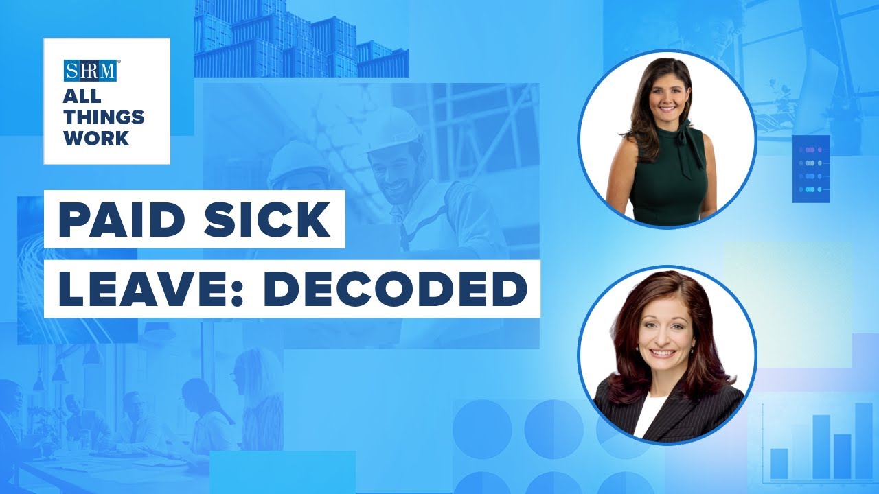 Paid Sick Leave Simplified: Expert Tips for HR Pros | All Things Work