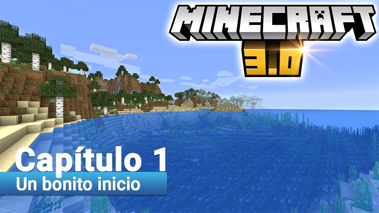 MINECRAFT 3.0▕▏Cap&iacute;tulo 1 - Un bonito inicio
