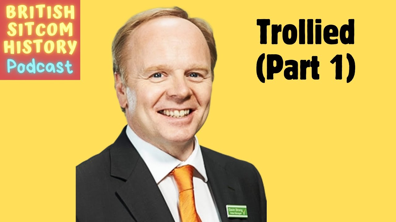 Trollied (Part 1) - British Sitcom History Podcast