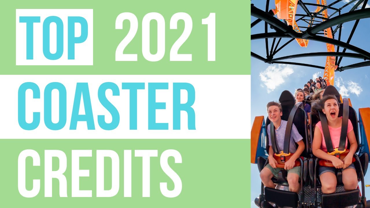2021 Coaster Credit Rankings | Top Roller Coaster Credits of 2021