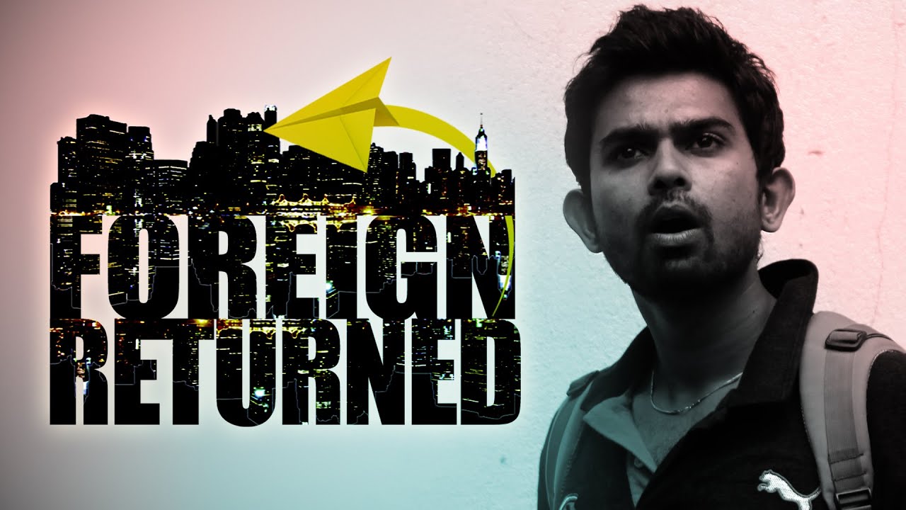 FOREIGN RETURNED - Kannada Short Film [With English Subtitles]