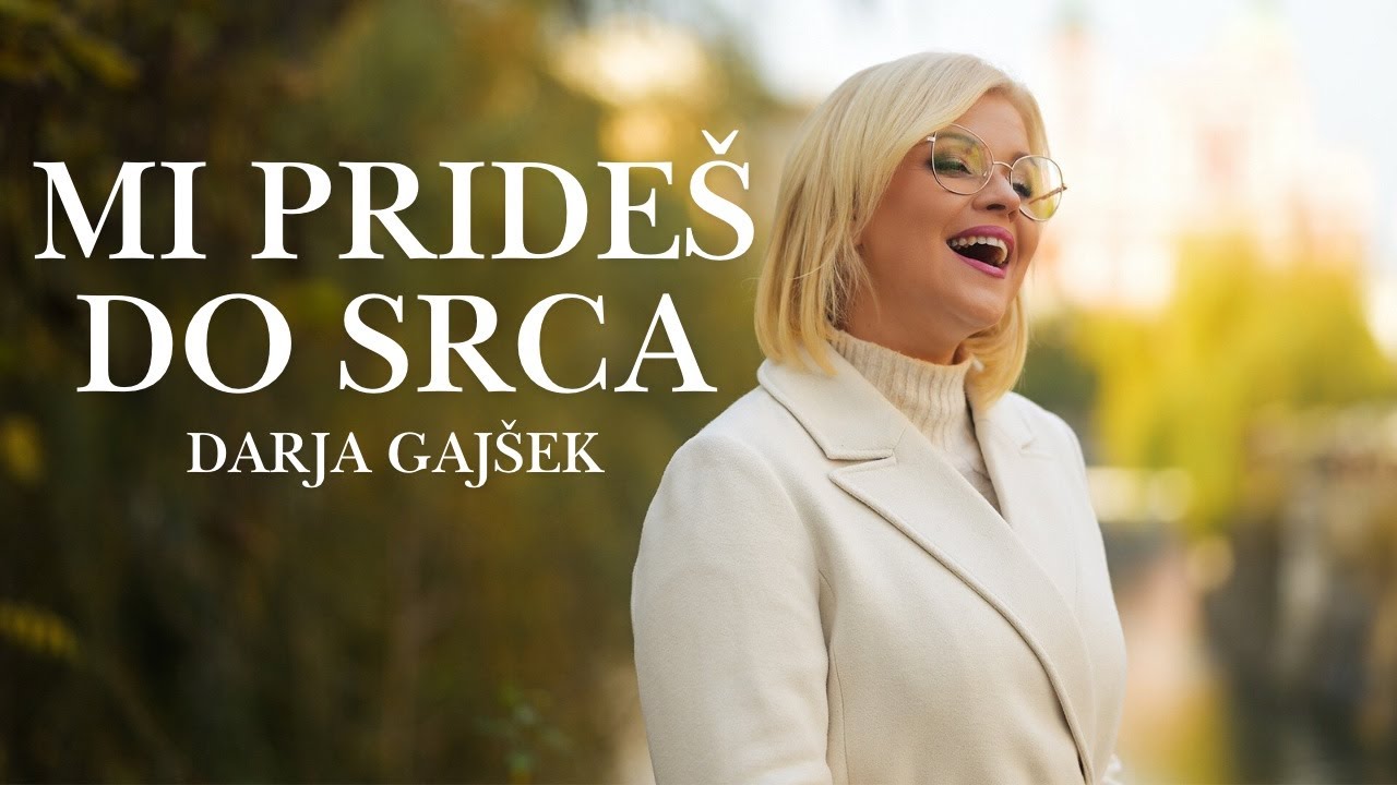 Darja Gajšek - Mi prideš do srca (Official Video)
