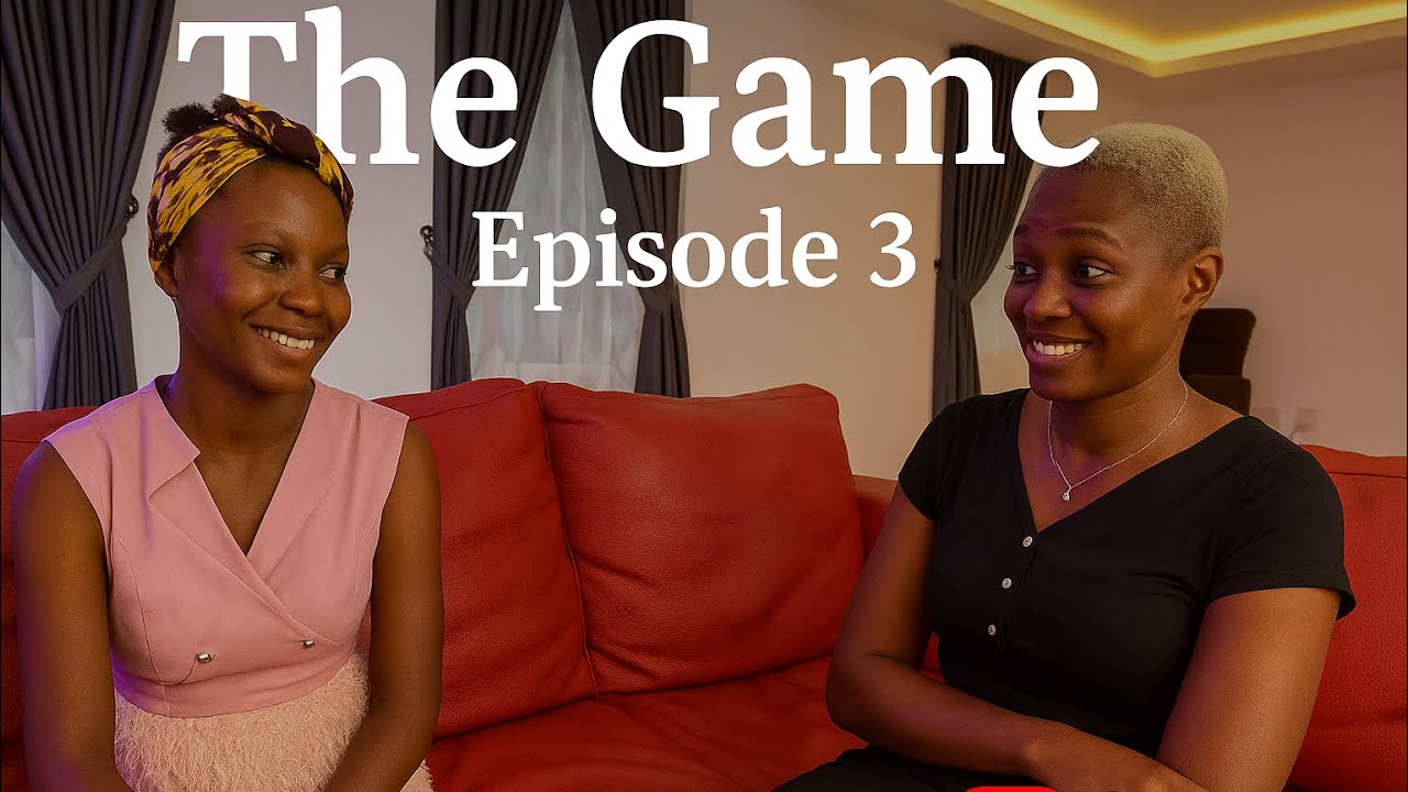 The Game - Episode 3 | A Dangerous Secret Uncovered ft Al-Maleek,Trendy,Kyelen & Ama Basabasa