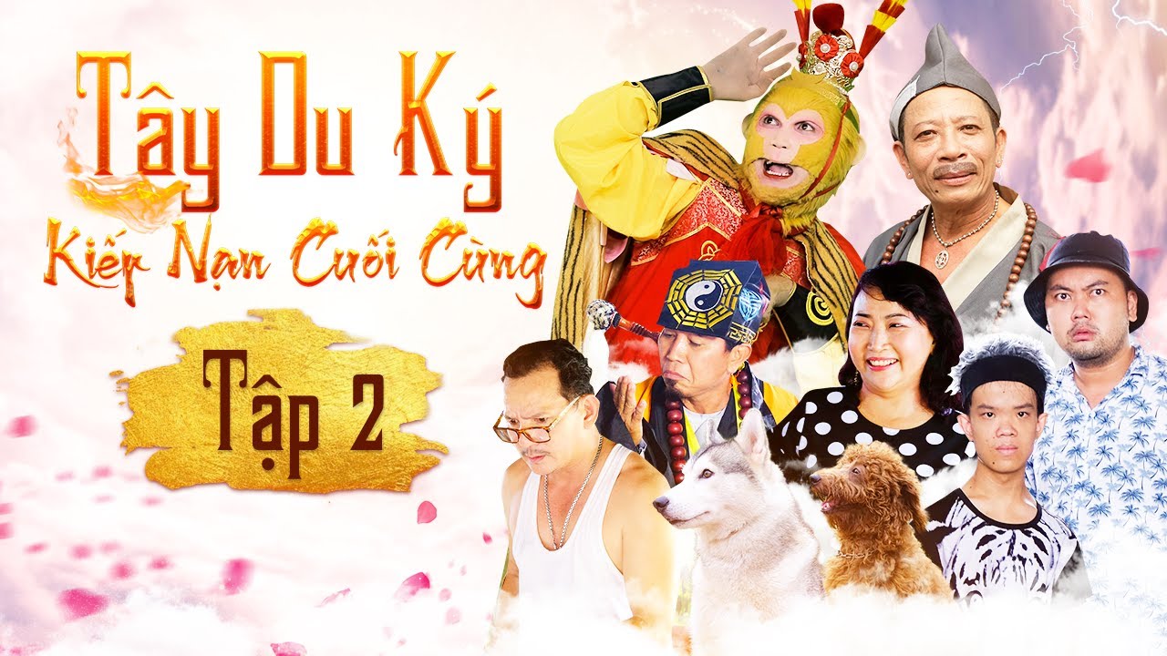 FULL #2 Tân Tây Du Ký 2020 Kiếp Nạn Cuối Cùng | Quả Báo Ăn Thịt Chó | Thanh Sang,YBảo Chung,Hồng Tài