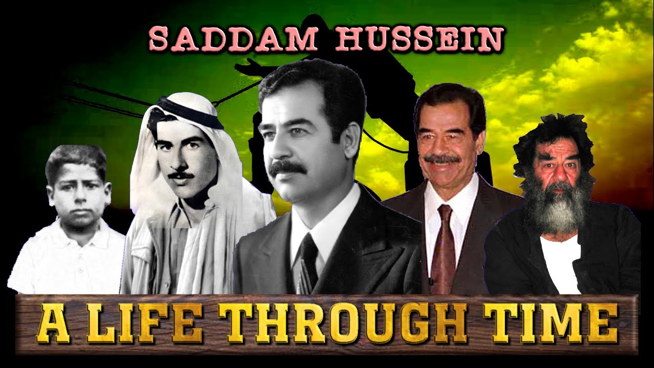 Saddam Hussein: A Life Through Time (1937-2006)