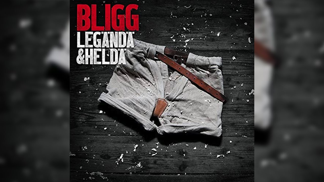 Bligg | Leg&auml;nd&auml; & Held&auml;