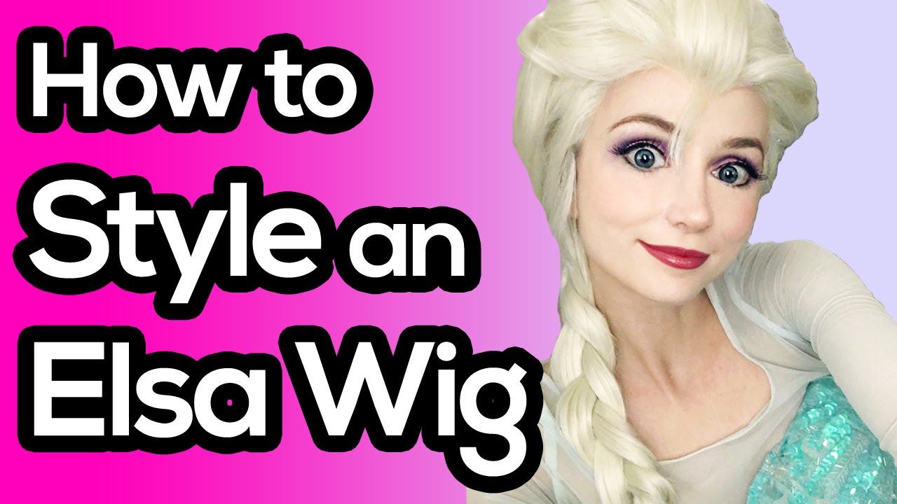 How to Style an Elsa Wig | Frozen Wig Styling Tutorial