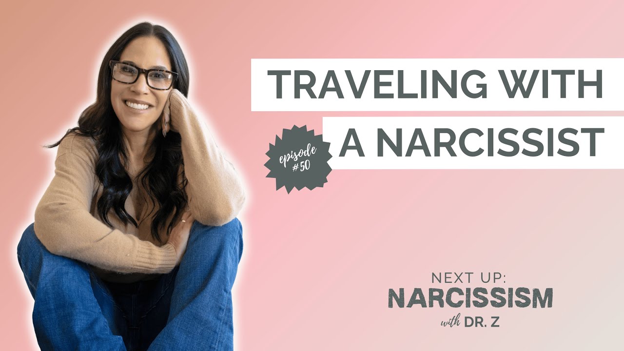 Traveling with a Narcissist