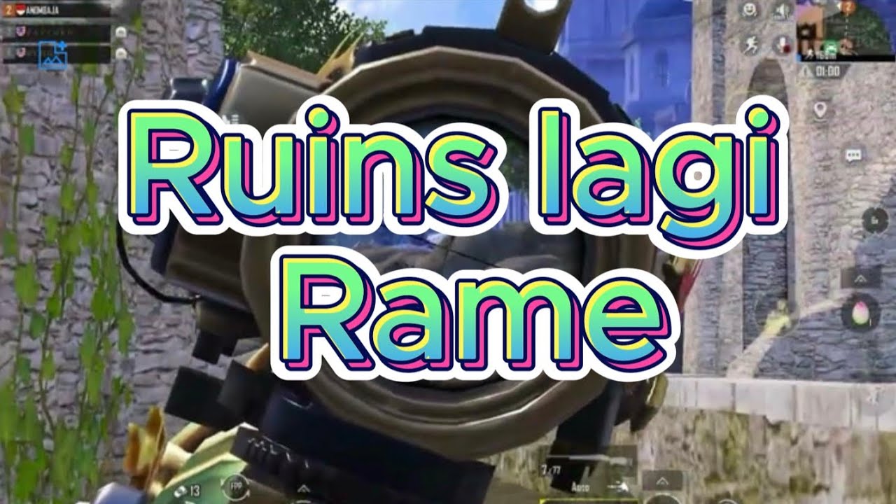 RUINS RAME NIH.!.! 
