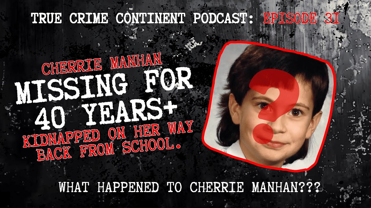THE VANISHING OF CHERRIE MAHAN | 40 Years of Unanswered Questions and Unsolved Case - Unsolved Case