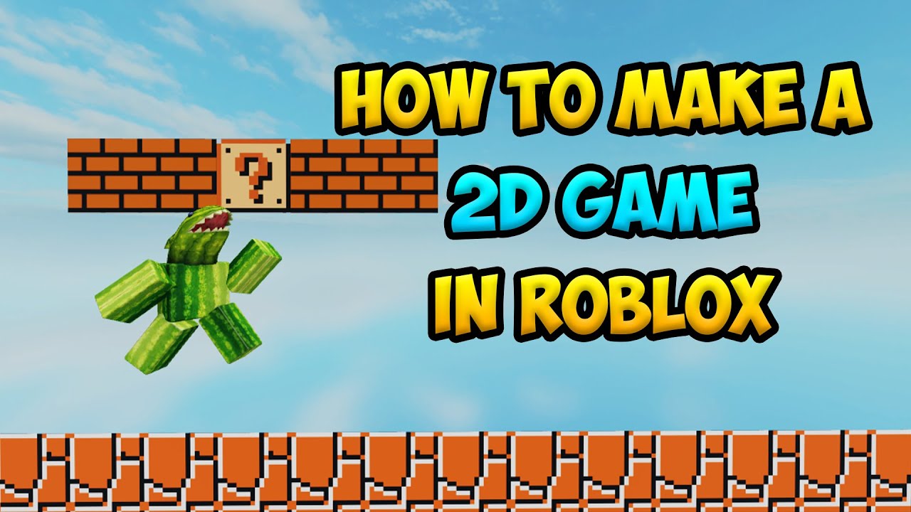 Как создать 2D игру в ROBLOX