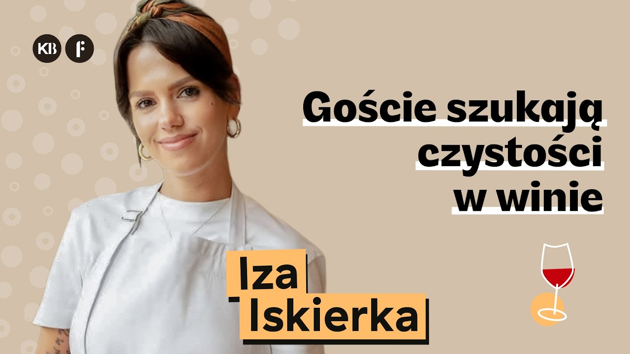 Iza Iskierka: Miejsce, które nie miało prawa się udać | Podcast winiarski FERMENT x KUKBUK