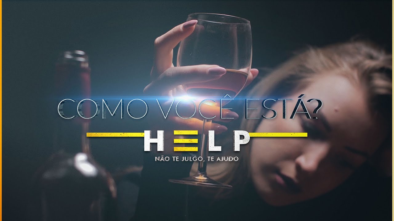 OLÁ? COMO VOCÊ ESTÁ? - PROJETO HELP (NÃO TE JULGO, TE AJUDO)