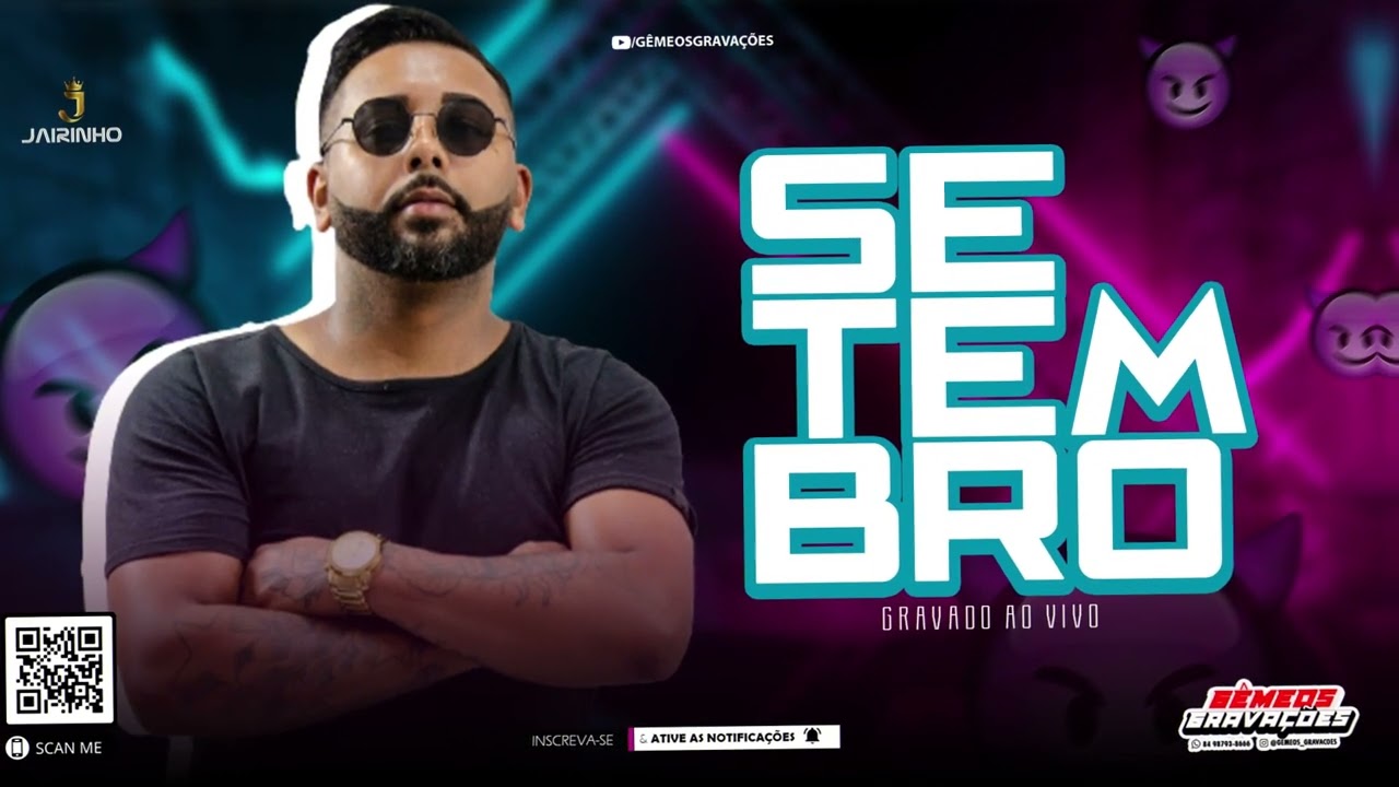 JAIRINHO - REPERTORIO NOVO SETEMBRO 2K22 -GÊMEOS GRAVAÇÕES