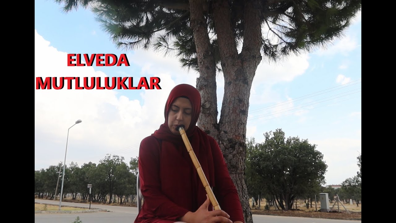 Elveda Mutluluklar (Ney Versiyon)