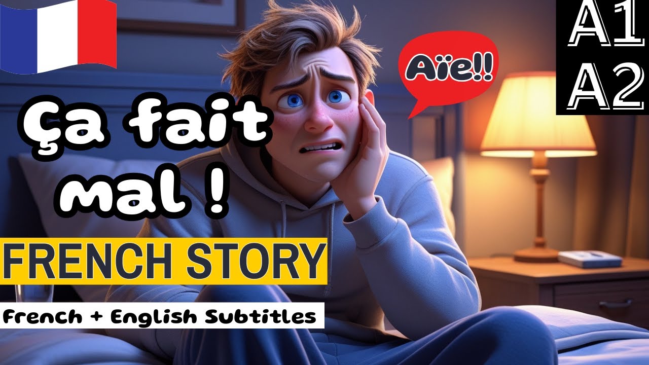 Learn French: A1–A2 French Story for Beginners | Ça fait mal