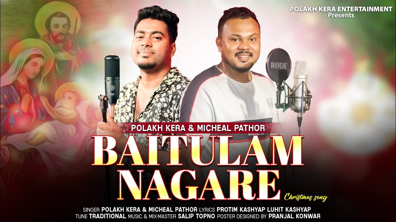 BAITULAM NAGARE ll New CHRISTMAS SONG ll BY MICHAEL PATHOR & POLAKH KERA 2024