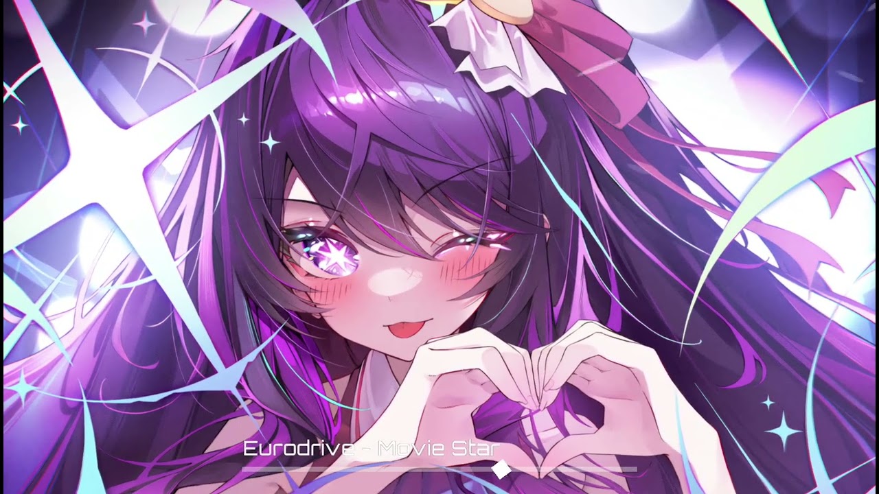 Melodic Eurodance Nightcore - Movie Star