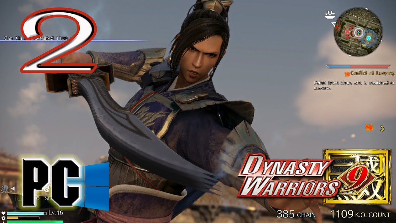 Dynasty Warriors 9 Part 2 [PC] Xiahou Dun - Cao Xiu Confusion at The Capital CH2