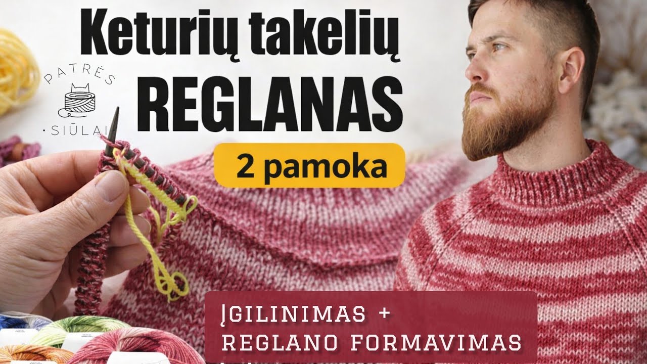 Keturių takelių reglanas | 2 pamoka. Reglano įgilinimas ir mezgimas