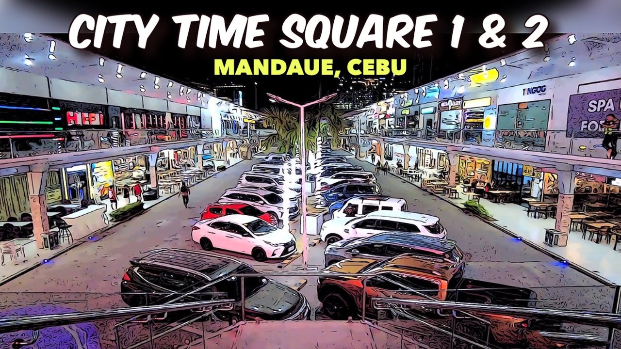 🔥[HD #CEBU 🇵🇭] CITY TIME SQUARE 1 & 2  Mandaue Cebu | April 2023 Update