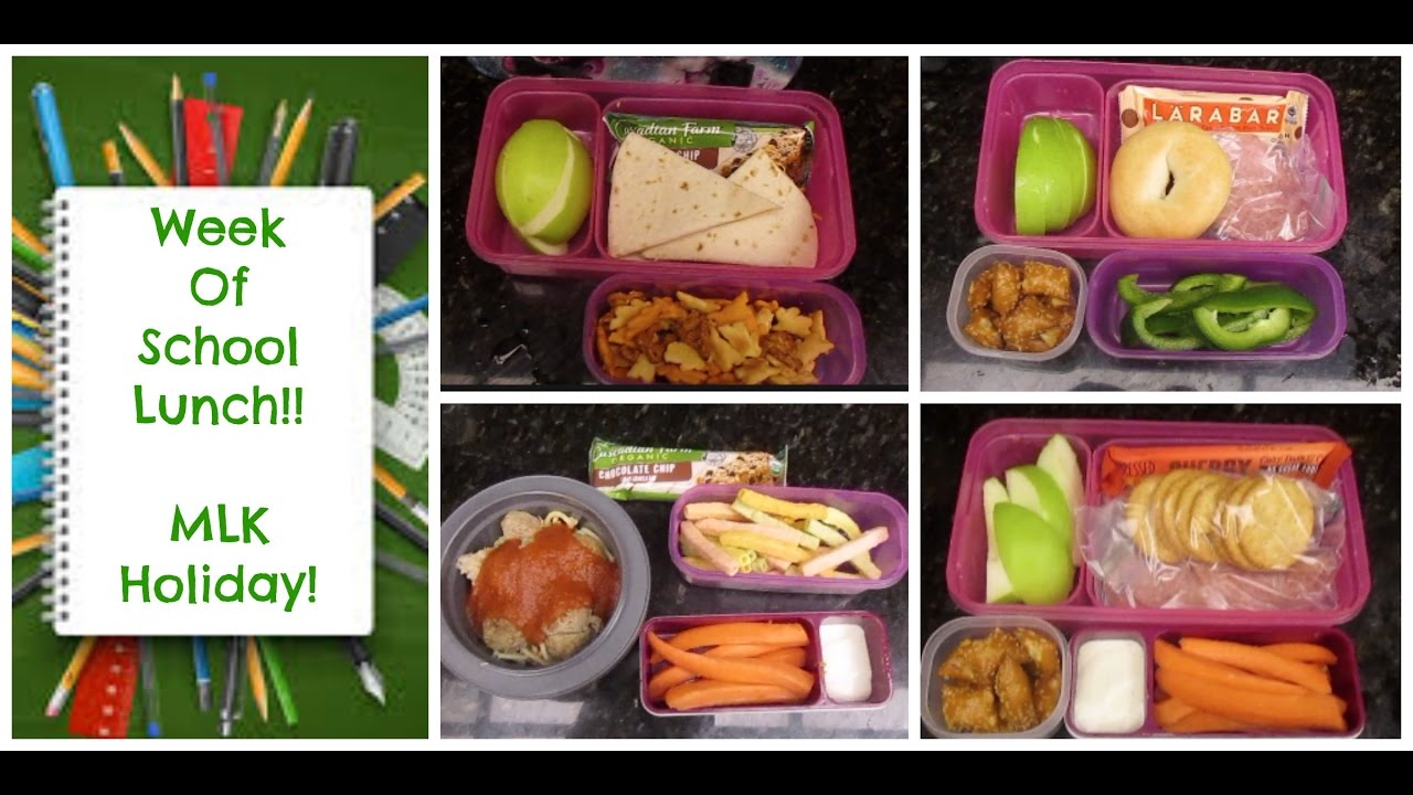 Week of School Lunches!  MLK Holiday! (Not themed. baha!) + What She Ate