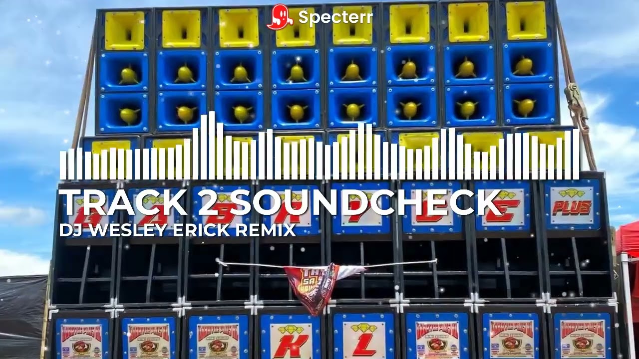 TRACK 2 SOUNDCHECK 2025 | DJ WESLEY JOHN MAD LIFE REMIX
