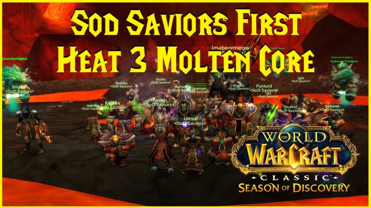 Season of Discovery: Sod Saviors First Heat 3 Molten Core
