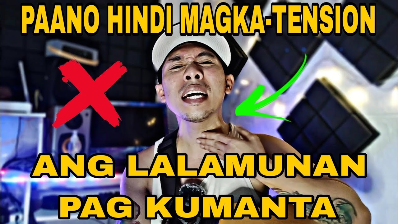 PAANO HINDI MAGKA-TENSION ANG LALAMUNAN PAG KUMANTA! ALAMIN!