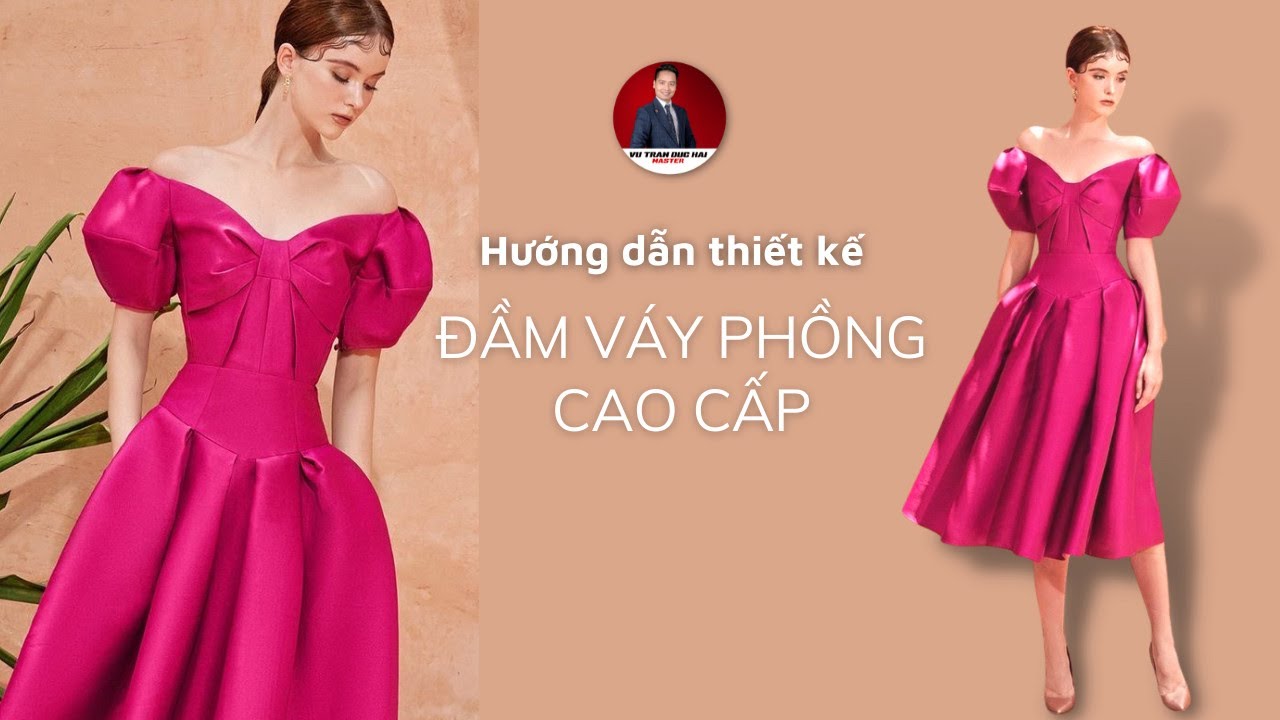 115/ Thiết kế ĐẦM VÁY PHỒNG CAO CẤP/ How to design a high-class puff sleeve dress