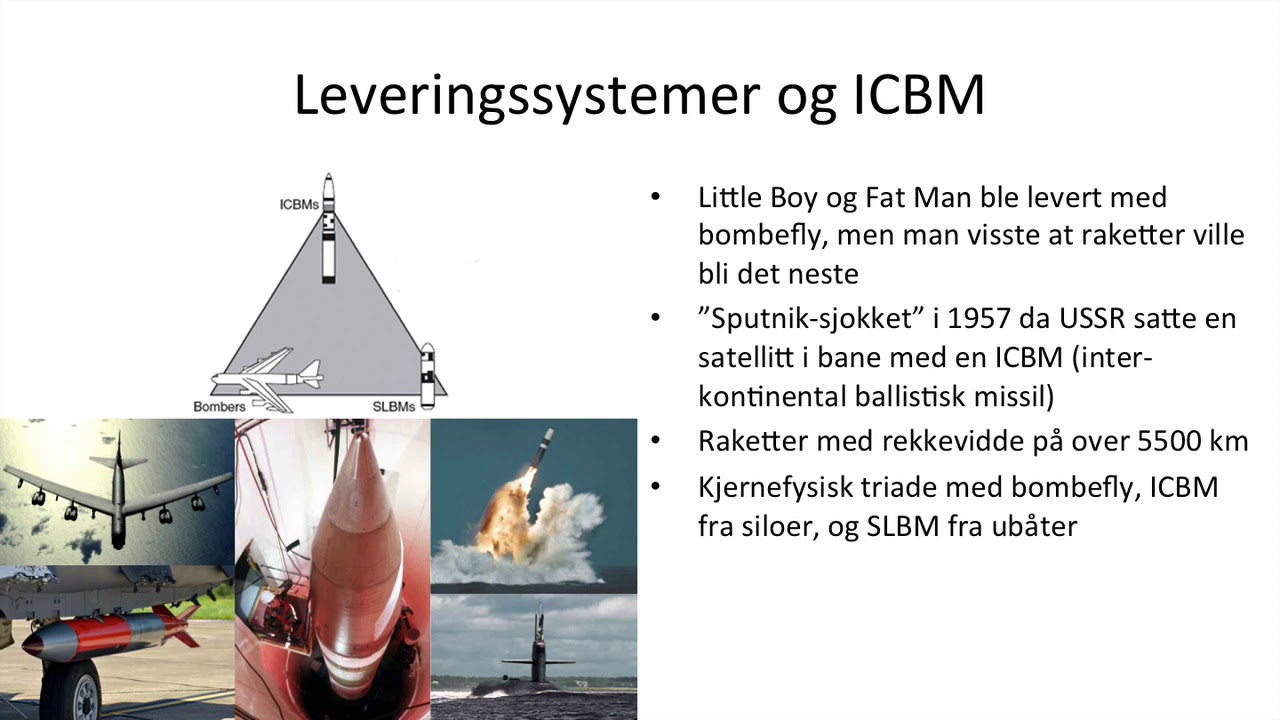 Den kalde krigen - Atomvåpen og atomkappløpet
