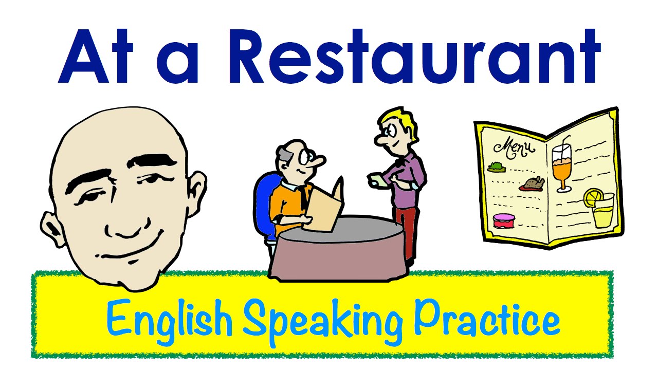 At a Restaurant |  Drinks, Meals , Desserts | English Speaking Practice | ESL | EFL