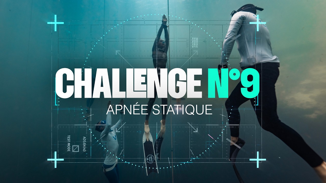 CHALLENGE #9 - Apnée statique